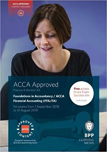 Acca F3 Financial Accounting Practice Revision Kit 2018 Bpp Learning Media
