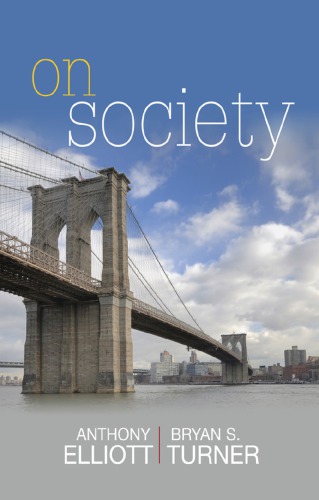 On Society Anthony Elliott Bryan S Turner