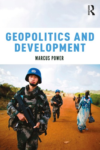 Geopolitics And Development Marcus Power