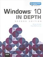 Windows 10 In Depth Includes Content Update Program Second Edition Knittel