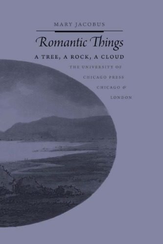 Romantic Things A Tree A Rock A Cloud Mary Jacobus