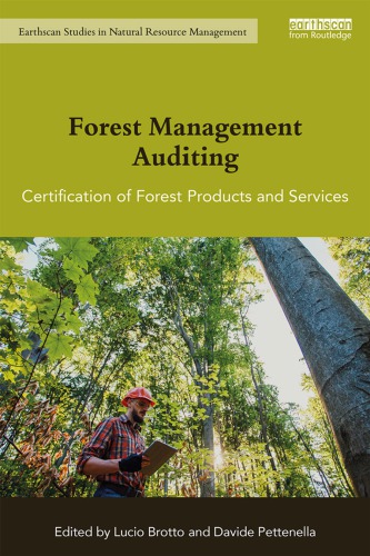 Forest Management Auditing Certification Of Forest Products And Services Lucio Brotto