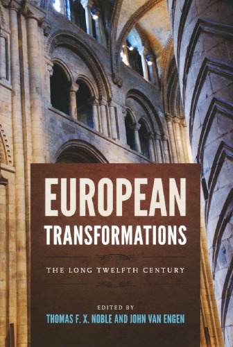 European Transformations The Long Twelfth Century Thomas F X Noble
