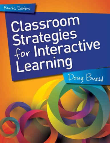 Classroom Strategy For Interactive Learning Doug Buehl