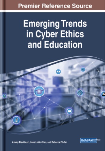 Emerging Trends In Cyber Ethics And Education Ashley Blackburn