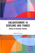 Enlightenment In Scotland And France Studies In Political Thought Mark Hulliung