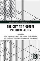The City As A Global Political Actor Bassens David Beeckmans