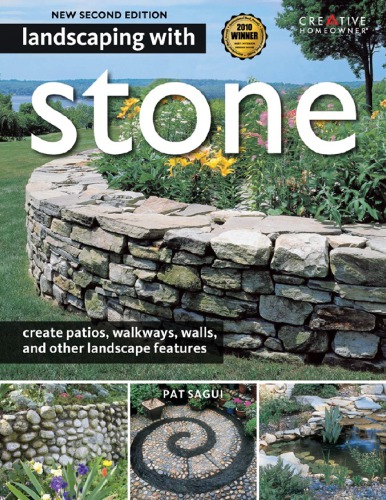 Landscaping With Stone 2nd Edition 2nd Ed Pat Sagui