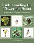 Understanding The Flowering Plants Anne Bebbington