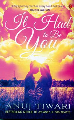 It Had To Be You Large Print Tiwari Anuj