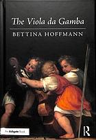 The Viola Da Gamba Ferguson Paul Hoffmann Bettina