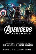 Avengers Assemble Critical Perspectives On The Marvel Cinematic Universe Terence Mcsweeney