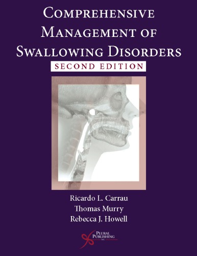 Comprehensive Management Of Swallowing Disorders Second Edition Carrau
