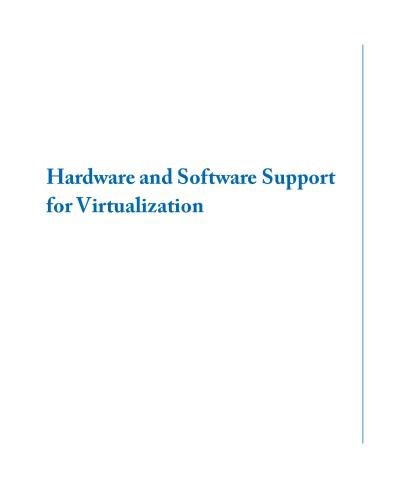 Hardware And Software Support For Virtualization Bugnion Douard Nieh