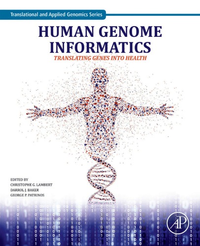 Human Genome Informatics Translating Genes Into Health 1st Edition Christophe Lambert Editor