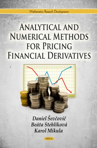 Analytical And Numerical Methods For Pricing Financial Derivatives Mikula