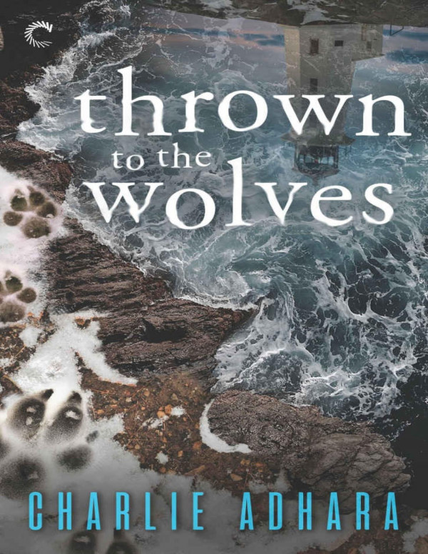 Thrown To The Wolves Big Bad Wolf Book 3 Adhara Charlie