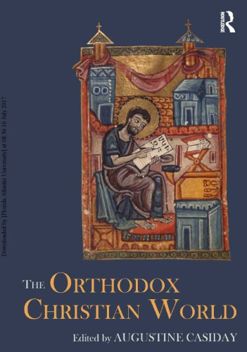 The Orthodox Christian World Augustine Casiday