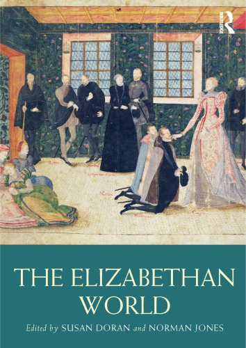 The Elizabethan World Susan Doran Norman Jones