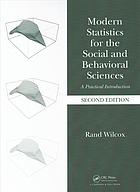 Modern Statistics For The Social And Behavioral Sciences A Practical Introduction Second Edition Wilcox