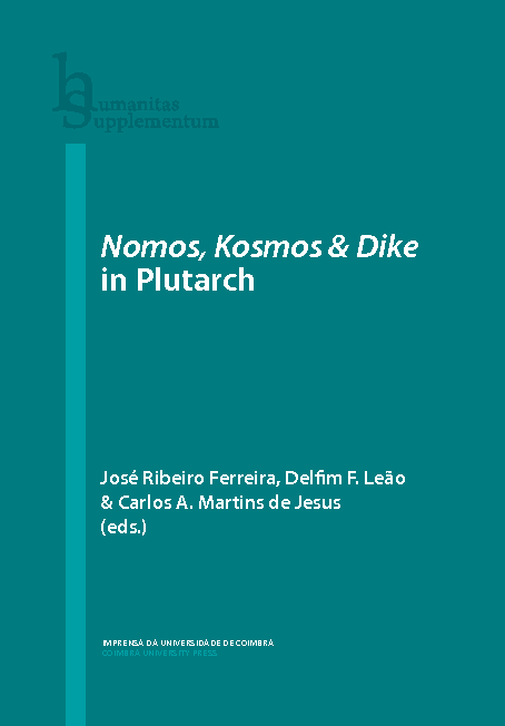 Nomos Kosmos And Dike In Plutarch Jos Ribeiro Ferreira Delfim F Leo