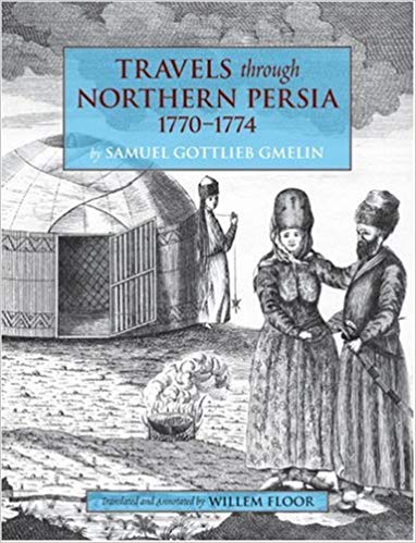 Travels Through Northern Persia 17701774 1st Edition Samuel Gottlieb Gmelin