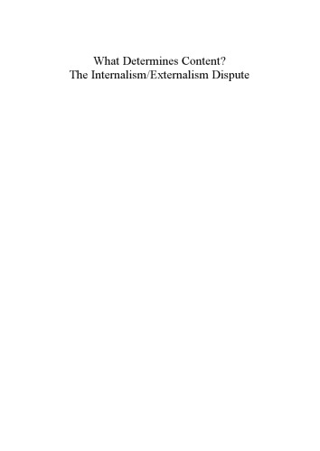 What Determines Content The Internalismexternalism Dispute Marvan