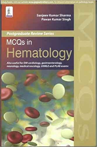 Mcqs In Hematology Postgraduate Review Series 1st Edition Sanjeev Kumar Sharma