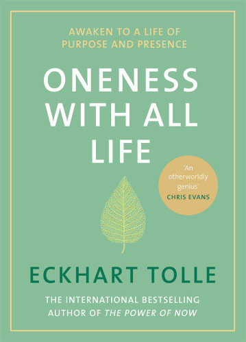 Oneness With All Life Inspirational Selections From A New Earth Hardcover Eckhart Tolle