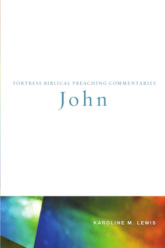 John Fortress Biblical Preaching Commentaries Karoline M Lewis