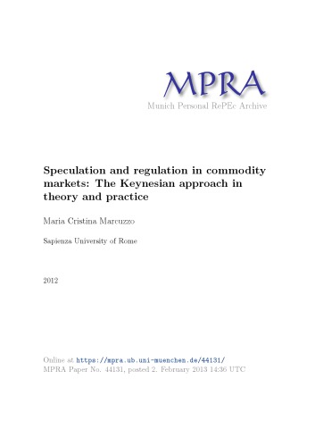 Speculation And Regulation In Commodity Markets The Keynesian Approach In Theory And Practice Marcuzzo