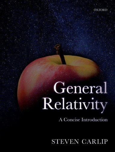General Relativity A Concise Introduction Carlip Steven Jonathan