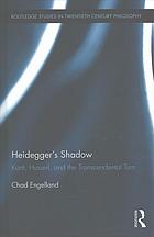 Heideggers Shadow Kant Husserl And The Transcendental Turn Chad Engelland