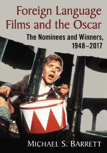 Foreign Language Films And The Oscar The Nominees And Winners 19482017 Paperback Michael S Barrett