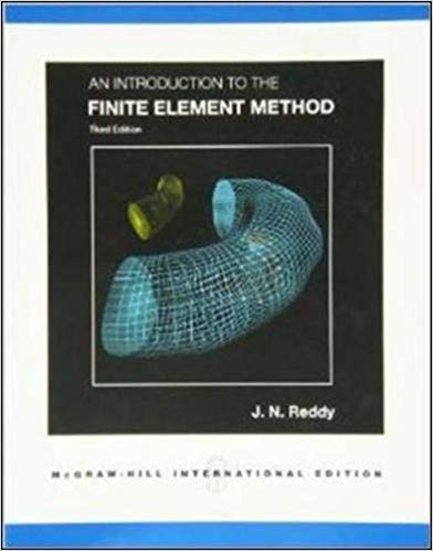 An Introduction To The Finite Element Method 3rd Edition Reddy Jn