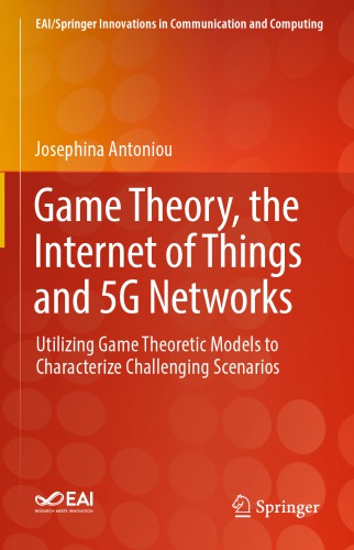 Game Theory The Internet Of Things And 5g Networks Josephina Antoniou