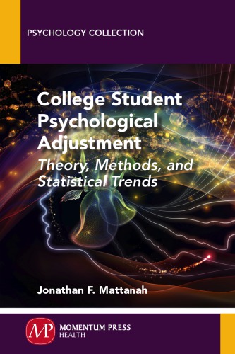 College Student Psychological Adjustment Theory Methods And Statistical Trends Jonathan F Mattanah