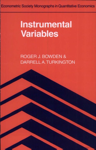 Instrumental Variables Reissued In This Digitally Printed Version Bowden