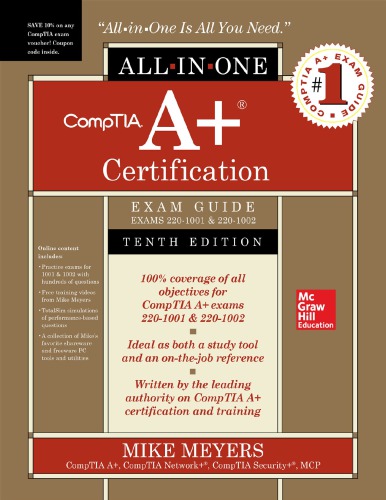 Comptia A Certification Allinone Exam Guide Tenth Edition Exams 2201001 2201002 10th Edition Mike Meyers