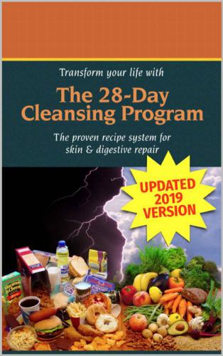 The 28day Cleansing Program Updated 2019 Version Scott Ohlgren And Joann Tomasulo