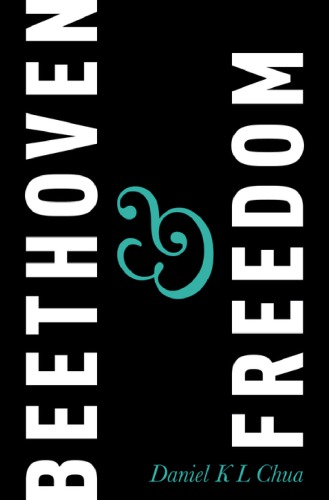 Beethoven Freedom Chua Daniel K L