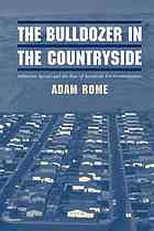 The Bulldozer In The Countryside Suburban Sprawl And The Rise Of American Environmentalism 8th Print Adam Rome