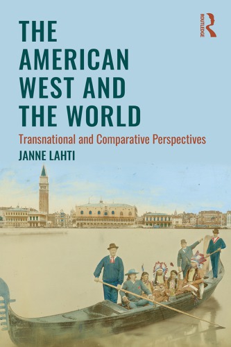 The American West And The World Janne Lahti