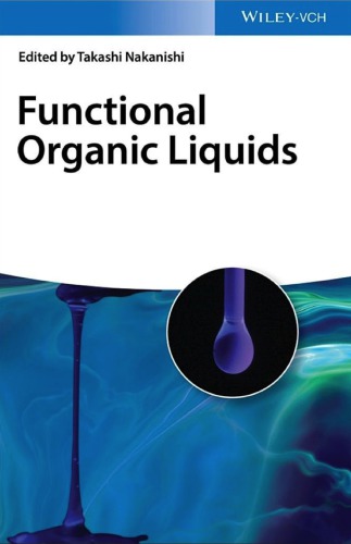 Functional Organic Liquids Takashi Nakanishi