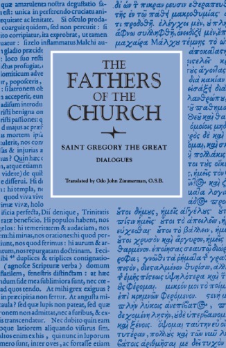 The Fathers Of The Church Volume 39 St Gregory The Great Dialogues Odo John Zimmerman
