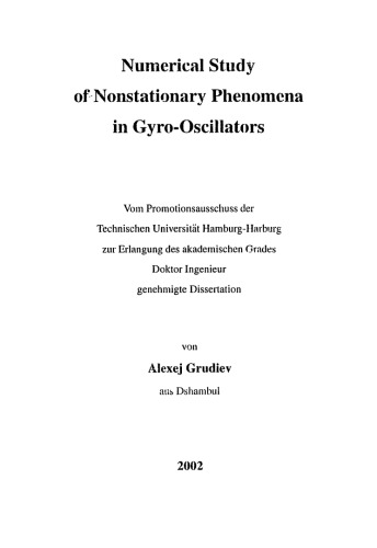 Numerical Study Of Nonstationary Phenomena In Gyrooscillators Alexej Grudiev
