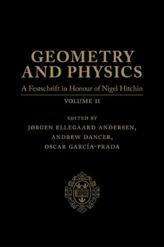 Geometry And Physics A Festschrift In Honour Of Nigel Hitchin Volume Ii Andersen