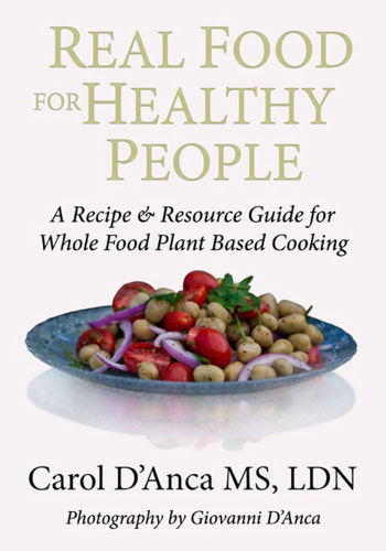 Real Food For Healthy People A Recipe And Resource Guide Carol Danca