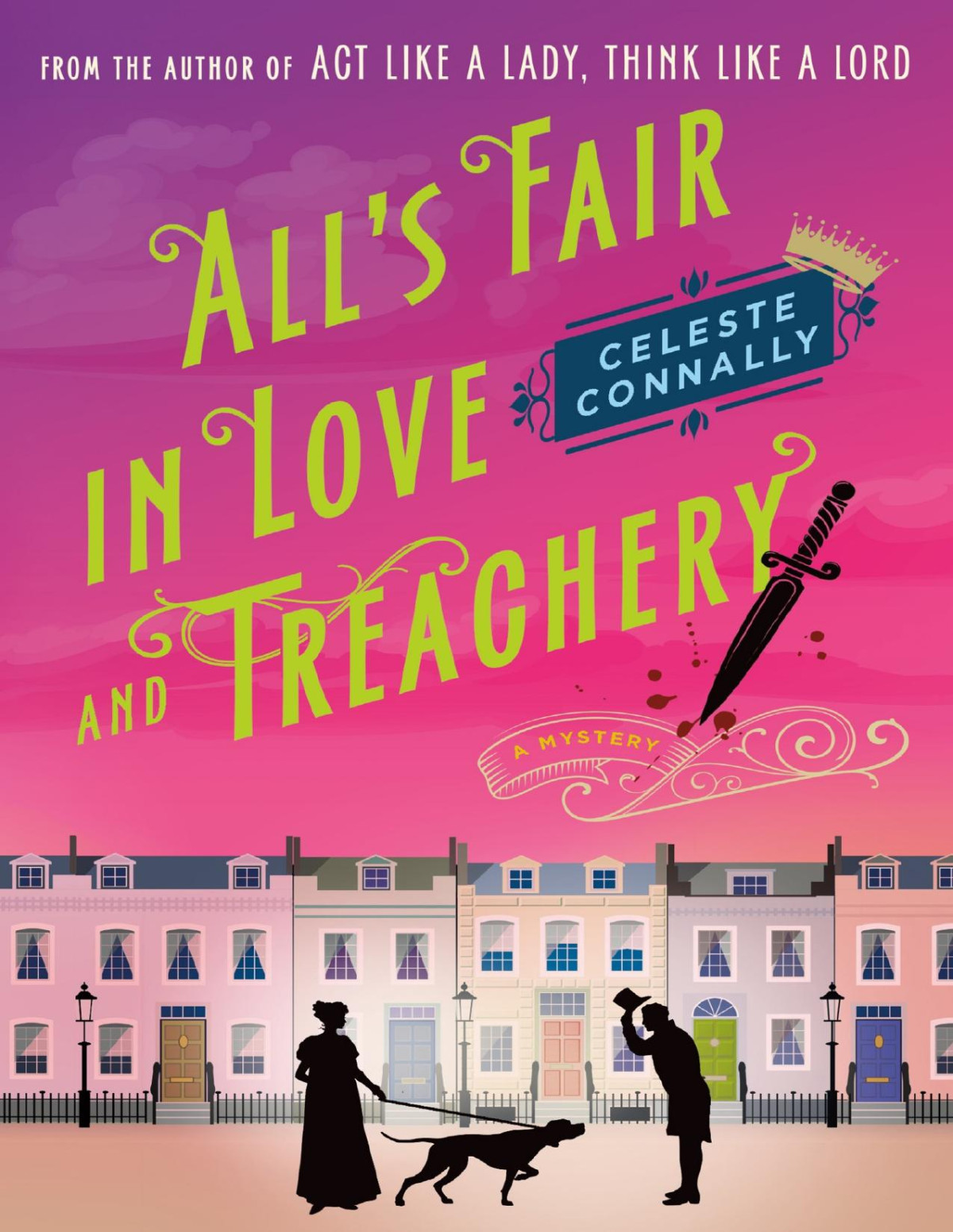Alls Fair In Love And Treachery Celeste Connally