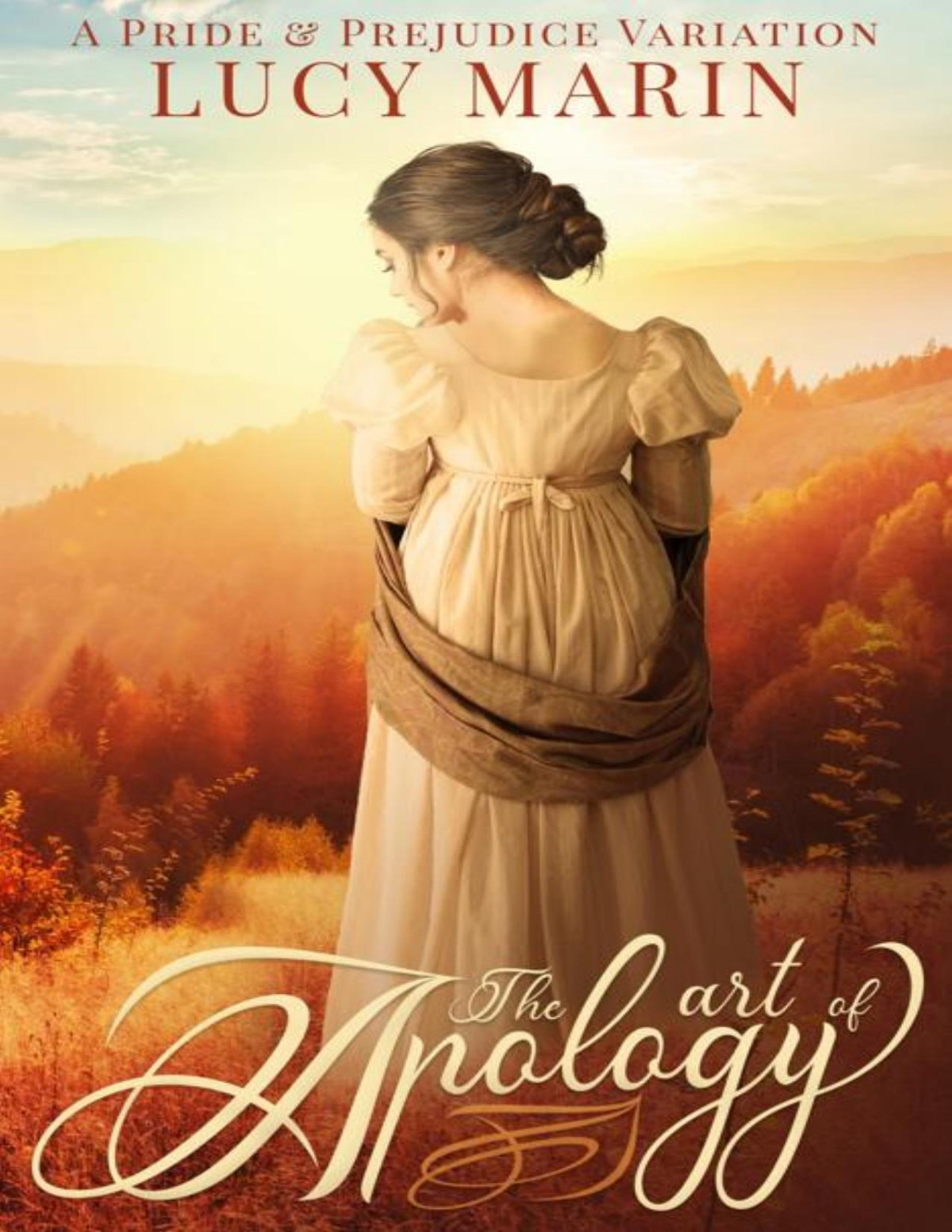The Art Of Apology A Pride And Prejudice Variation Lucy Marin